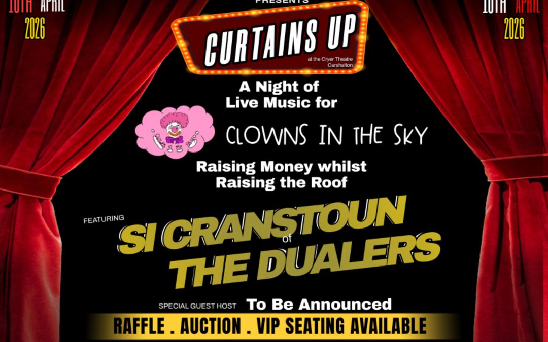 CURTAINS UP – For Clowns in the Sky
